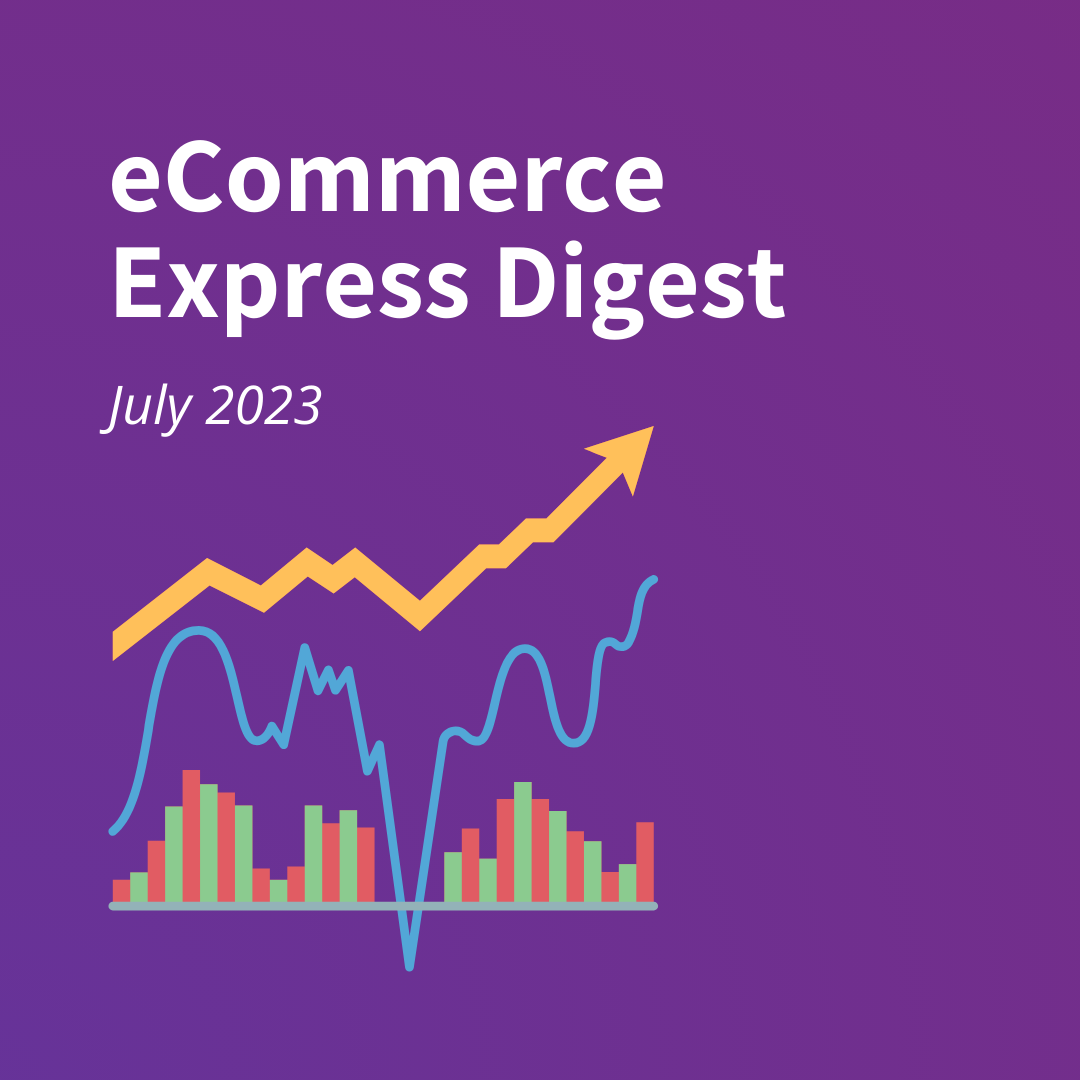 eCommerce Express Digest - July 2023 Cover